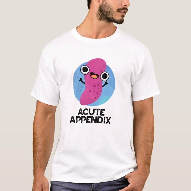 T-shirt Appendice Aigu Funky Body Parts Pun (Devant)
