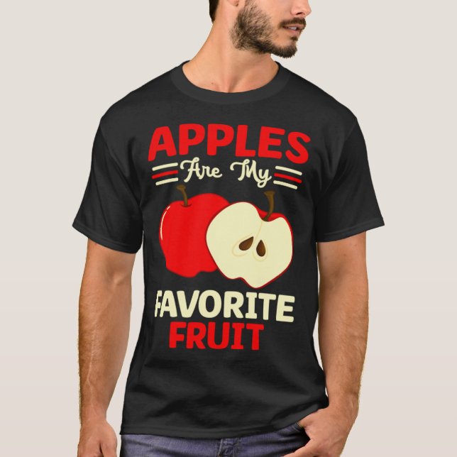 T-shirt Apples Are My Favorite Fruit Cute Fruit Eater Bask (Devant)