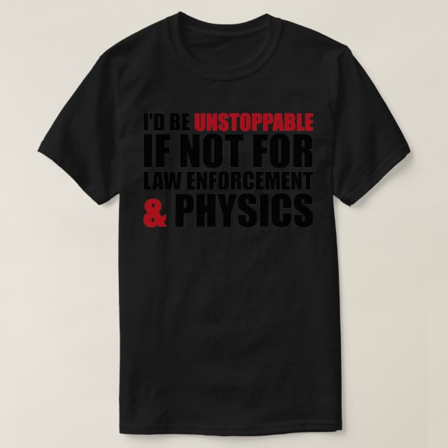 T-shirt Application de la loi et physique (Design devant)
