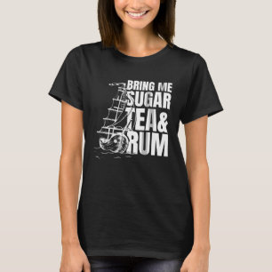 T-shirt Apporte-moi du thé sucré et du rhum Hommage à un