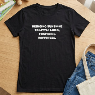T-shirt Apporter du Soleil à de Petites Vies Fostering Heu