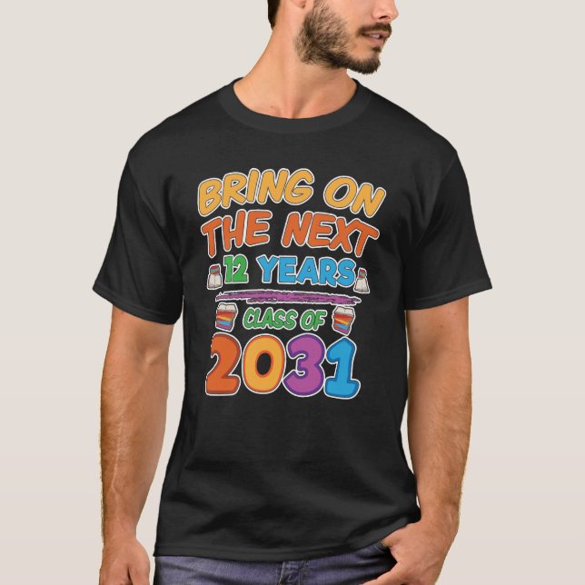 T-shirt Apportez des 12 années à venir de classe 2031 de (Devant)