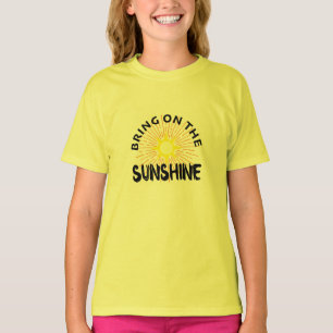 T-shirt Apportez Le Design Sunshine - T-Shir De Base Pour 