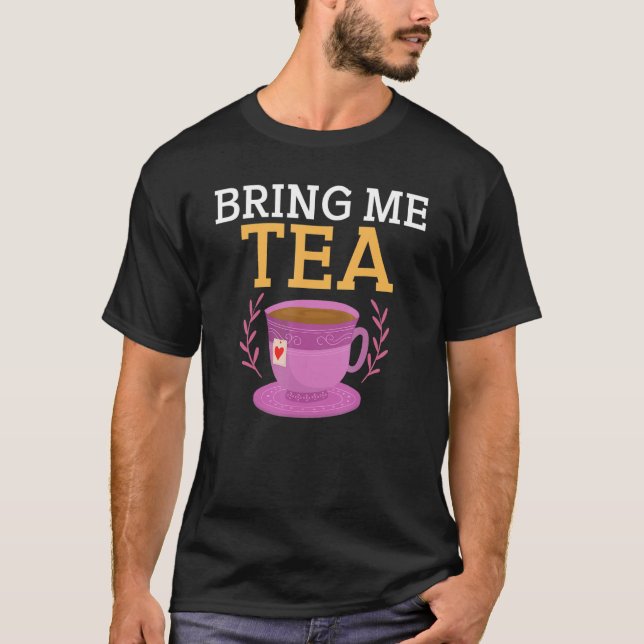 T-shirt Apportez-moi du thé   (Devant)