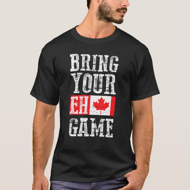 T-shirt Apportez votre Eh Jeu Canada Drapeau Équipe canadi (Devant)