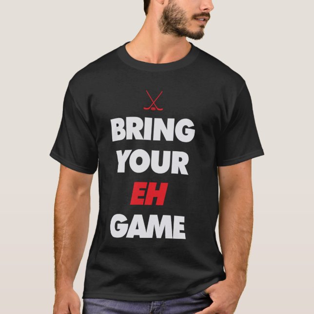 T-shirt Apportez votre jeu Eh (Devant)