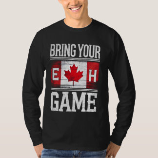 T-shirt Apportez Votre Jeu Eh Drapeau Canadien Drôle Drôle