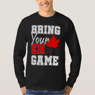 T-shirt Apportez Votre Jeu Eh Jeu Canadian Maple Leaf Pays