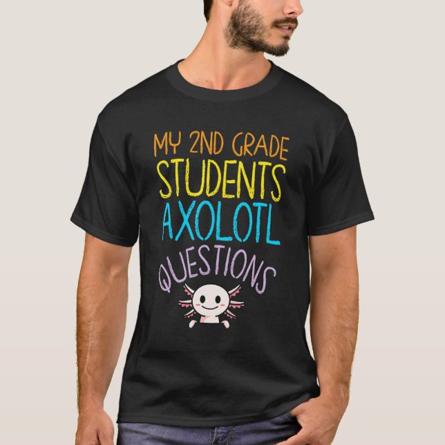 T-shirt Appréciation de l'enseignant de 2e année I Axolotl (Devant)