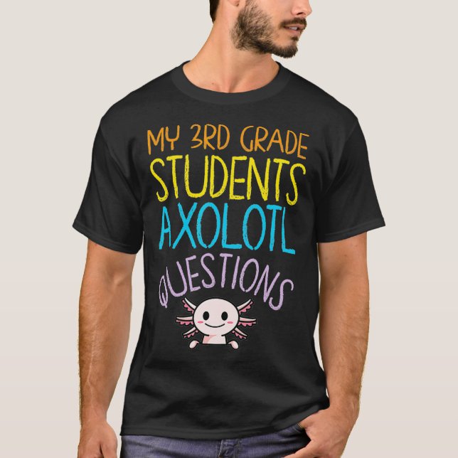 T-shirt Appréciation de l'enseignant de 3e année I Aolotl  (Devant)