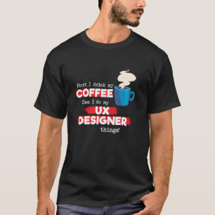 T-shirt Appréciation du concepteur et du café UX