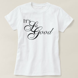 T-shirt Appréciation esthétique C'est si bien chic scénari