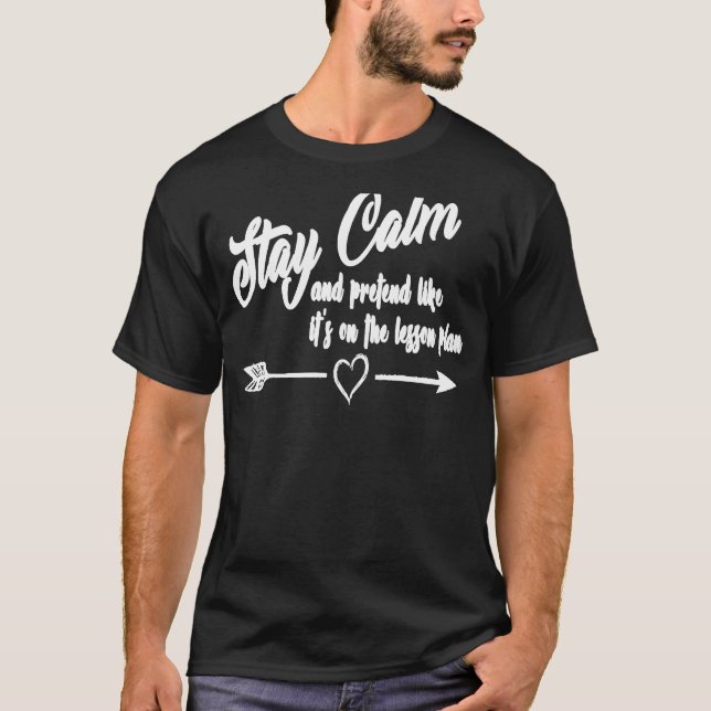 T-shirt Appréciation Mignonne Enseignant Rester Calme (Devant)