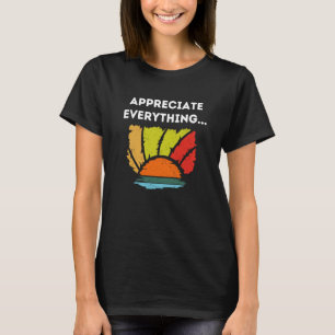 T-shirt Appréciez tout