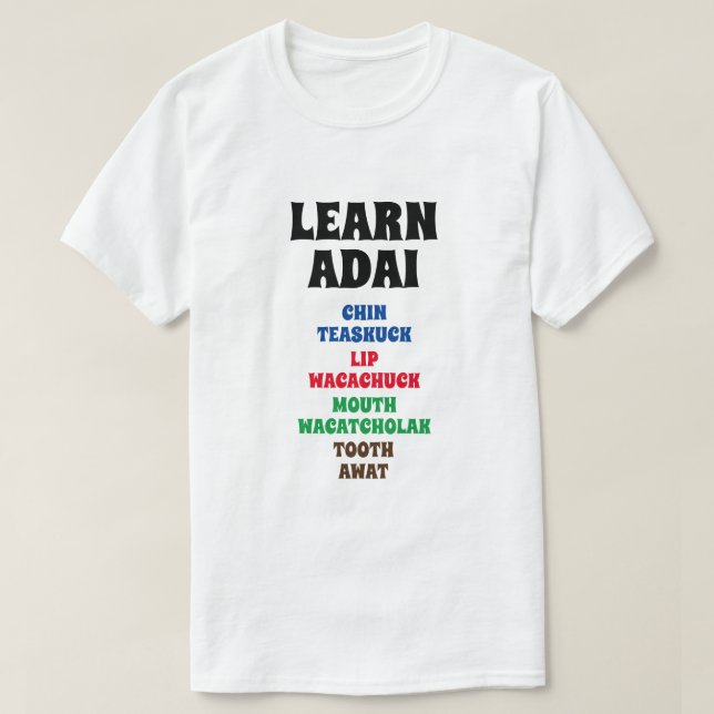 T-shirt Apprendre Adai - Chine, Lèvres, Bouche, dent (Design devant)