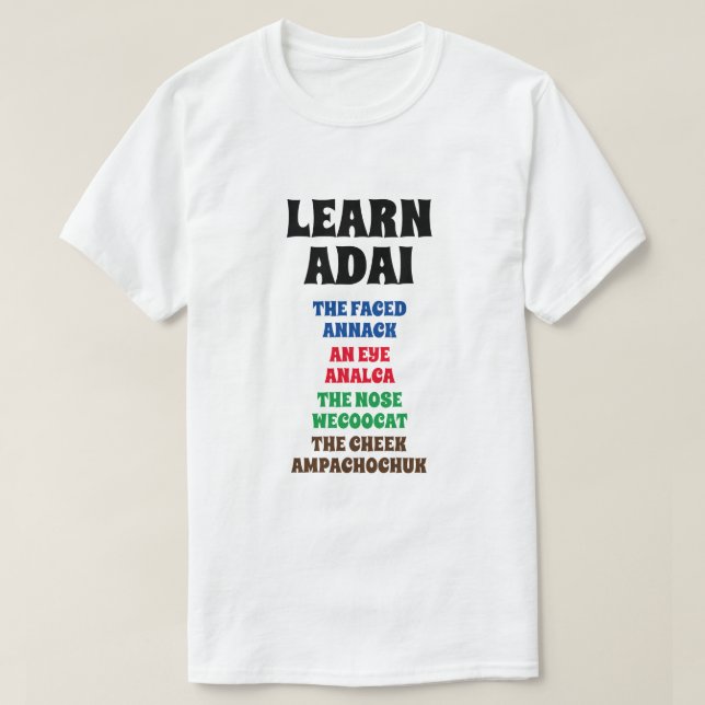 T-shirt Apprendre Adai - Face, Oeil, Nez, Joue (Design devant)