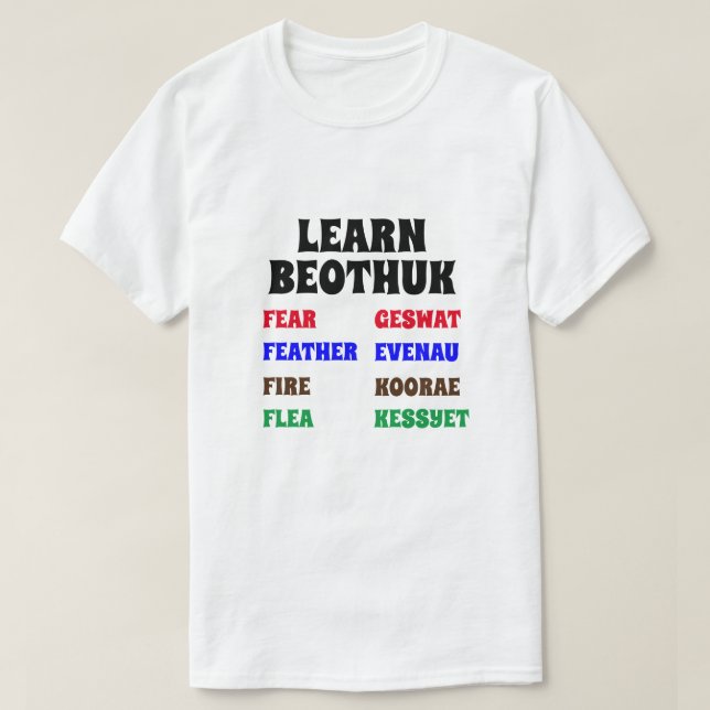 T-shirt Apprendre le Beothuk  | Peur, Plume, Feu, Puce (Design devant)