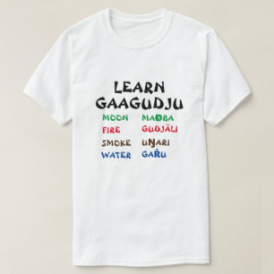T-shirt Apprendre le gaagudju Lune, Feu, Fumée, Eau