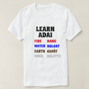 T-shirt Apprendre le mot de la langue adaï