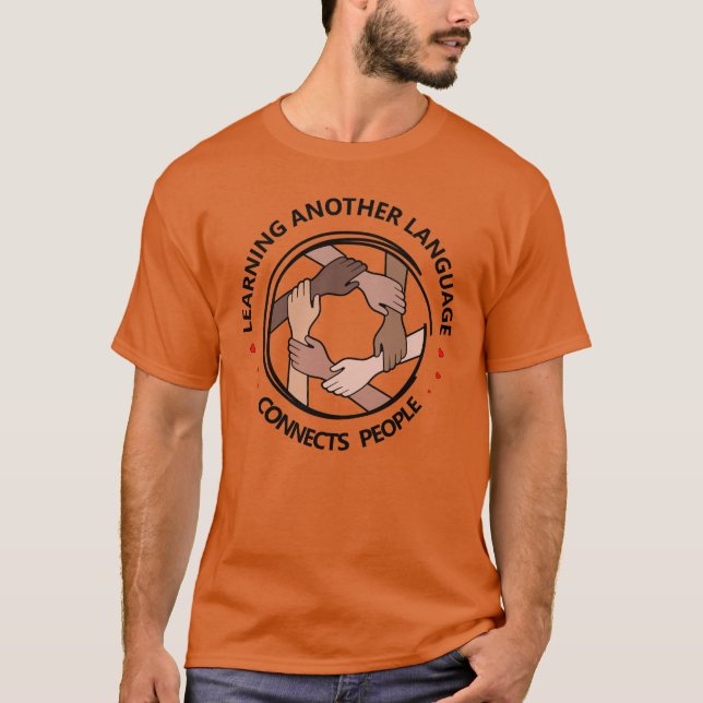 T-shirt Apprendre une autre langue connecte les gens (Devant)