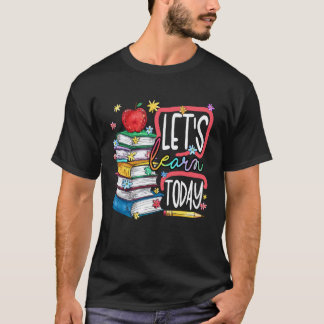T-shirt Apprenons Aujourd'hui Retour À L'école Élèves Ense