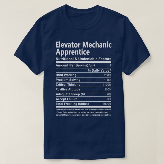 T-shirt Apprentice mécanicien d'ascenseur nutritionnel et  (Design devant)