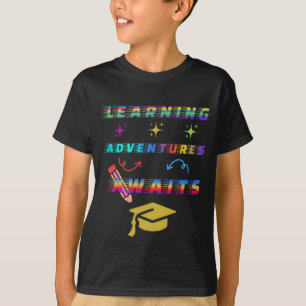 T-shirt Apprentissage Aventure Attend, premier jour scolai
