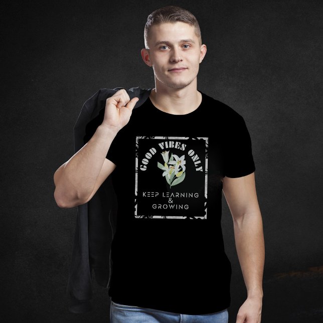 T-shirt Apprentissage et conception de Good Vibes uniqueme (Créateur téléchargé)