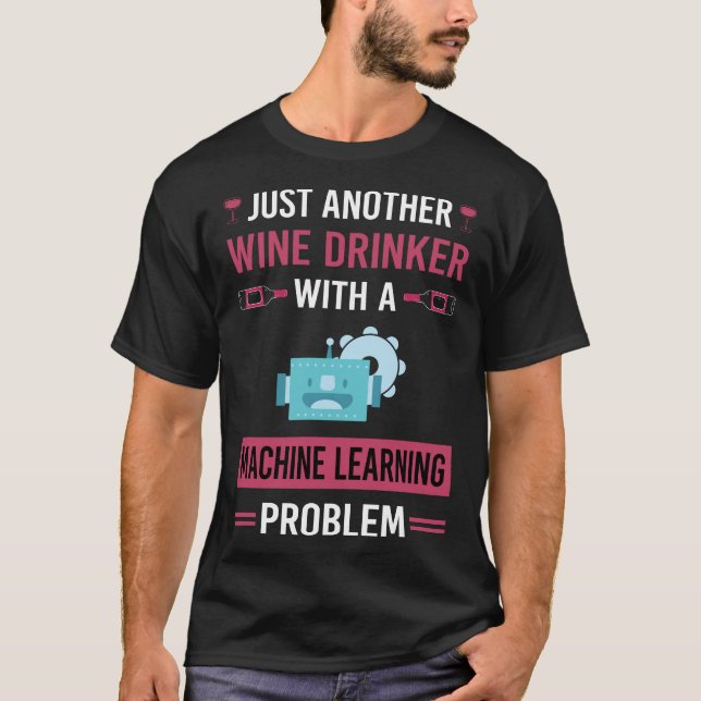 T-shirt Apprentissage machine à boire du vin (Devant)