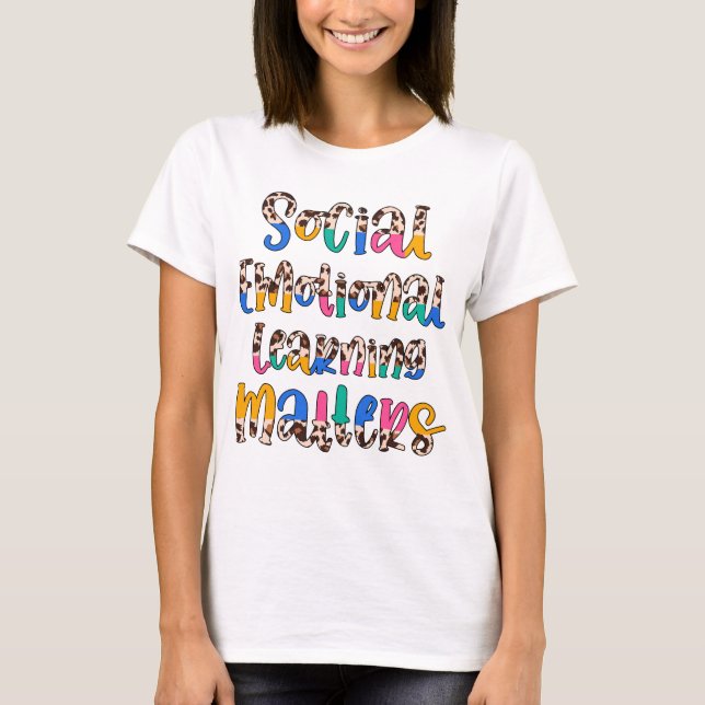 T-shirt Apprentissage social et émotionnel (Devant)