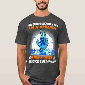 T-shirt Apraxia Sensibilisation Rien Ne Me Fait Peur Happy