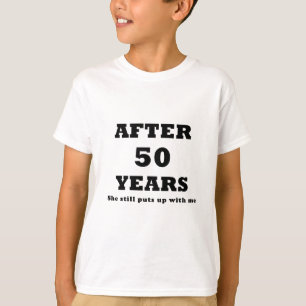 T-shirt Après 50 ans elle m'acceptait toujours
