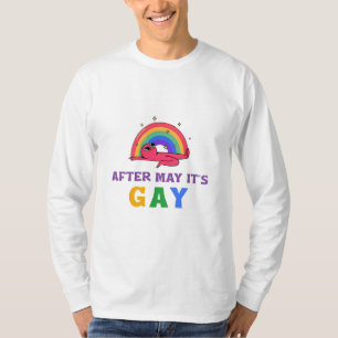 T-shirt Après mai c'est Gay Funny LGBT Pride Mois