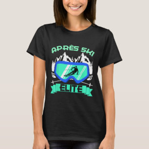 T-shirt Apres Ski Elite Ski Snowboard Ski Bunny Ski Bunny