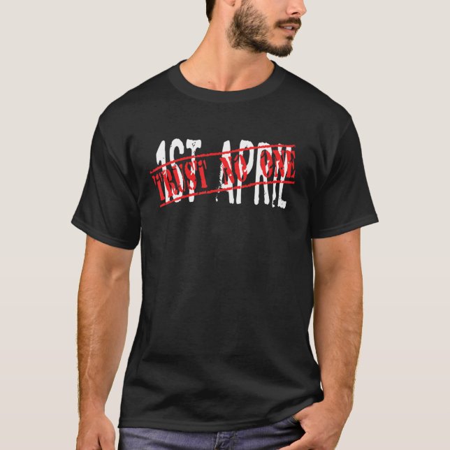 T-shirt April 1St Prank Prankster Joke April Fools Day Jok (Devant)