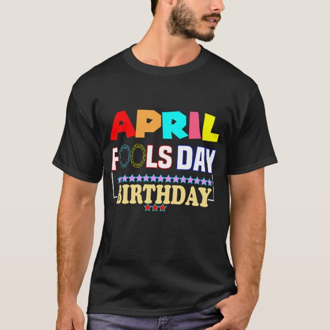 T-shirt April fools day Funny Gift (Devant)