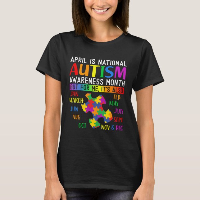 T-shirt April is National Autism Awareness Month Disorder  (Devant)