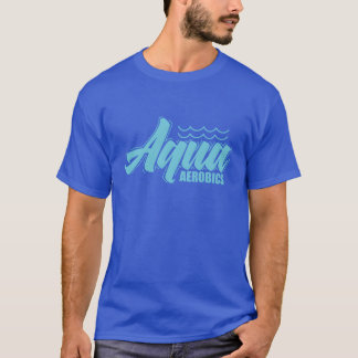 T-shirt Aqua Aérobic Sports Santé drôle