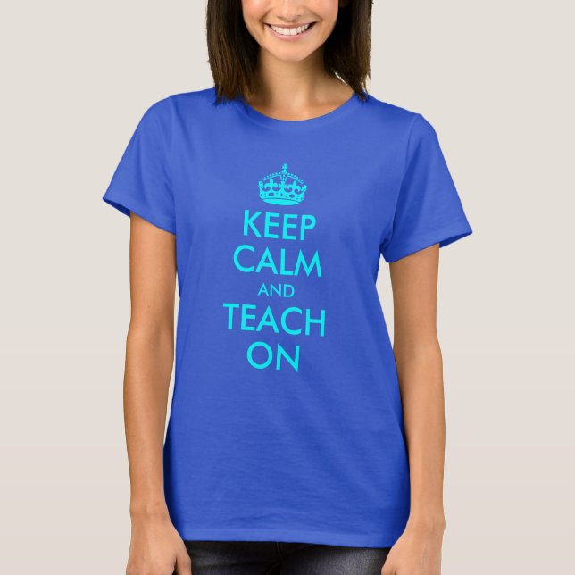T-shirt Aqua Conserver le calme et enseigner (Devant)