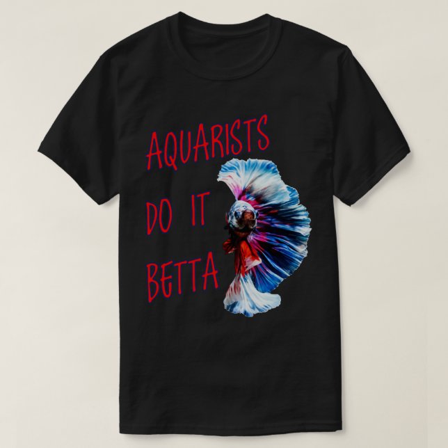 T-shirt Aquarists Do It Beta Word Play Pun 1 (Design devant)