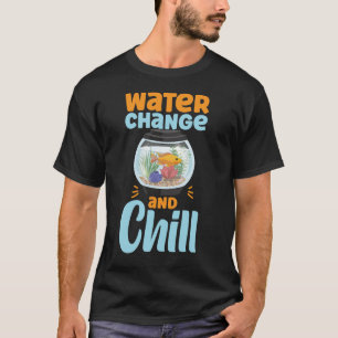 T-shirt Aquarium Poisson Garder Le Changement D'Eau Et Poi