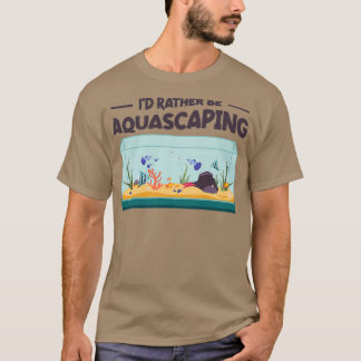 T-shirt Aquascapage Aquarium Aquascaper Fish Tank