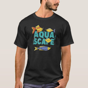 T-shirt Aquascapage Aquascape Fish Tank Scaping Aquarist N