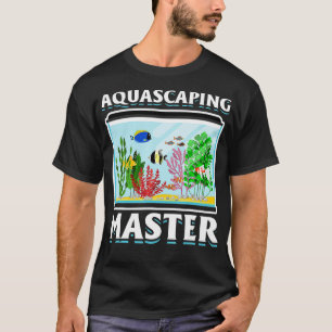 T-shirt Aquascaper Humour Pêche Hommes Femmes Aquarium