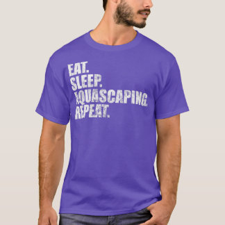 T-shirt Aquascaping Manger Sleep Aquascaping Répéter