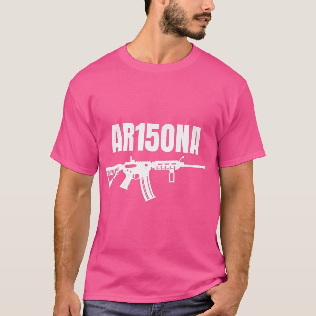 T-shirt Ar15Ona (Arizona) 2E Amendement Ar 15 For Gun Owne (Devant)