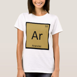 T-shirt Ar - Arancini Appetizer Chimie Tableau Périodique