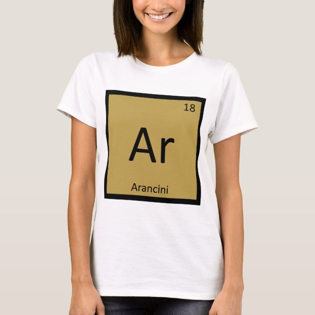 T-shirt Ar - Arancini Appetizer Chimie Tableau Périodique (Devant)
