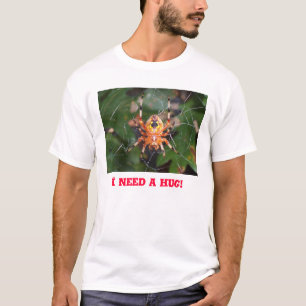 T-shirt Araignée 2365 - J'ai besoin d'une étreinte !
