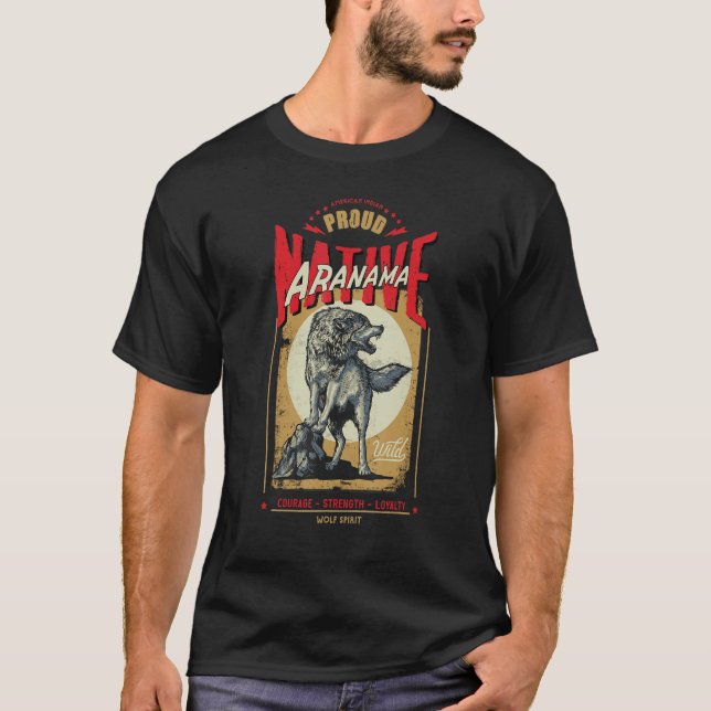 T-shirt Aranama Native American Indian Born Wolf Spirit Re (Devant)